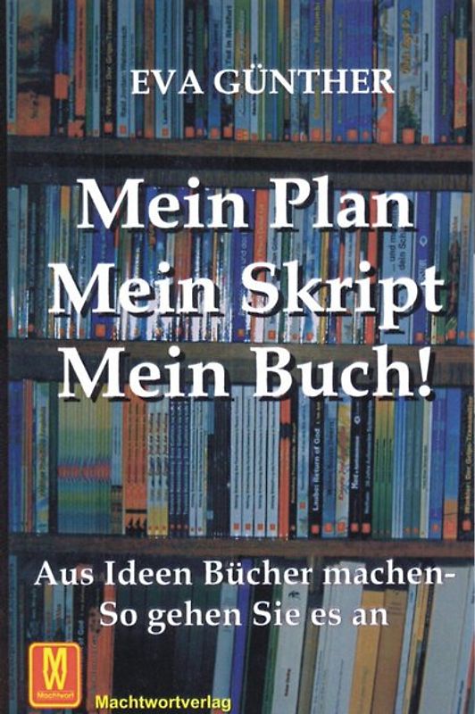 Mein Plan, mein Skript, mein Buch
