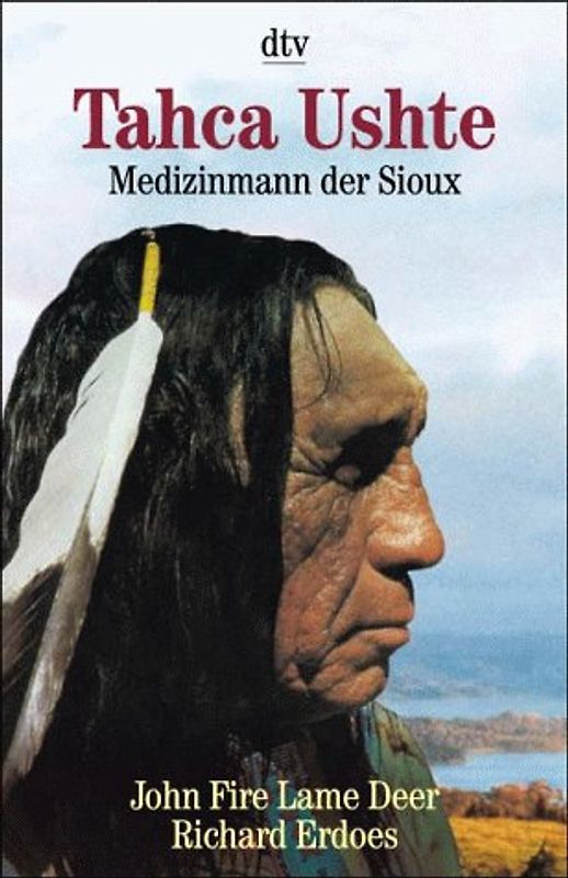 Tahca Ushte. Medizinmann der Sioux