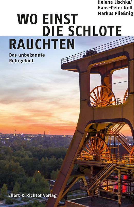 Wo einst die Schlote rauchten