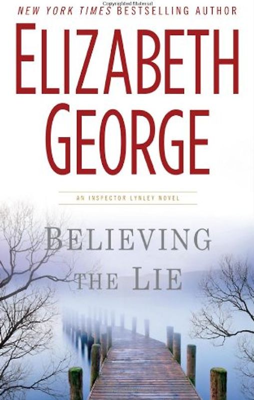 Believing the Lie - Elizabeth George