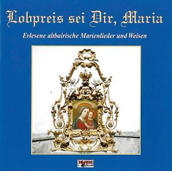 Eichenauer Kolping-Viergsang - Lobpreis Sei Dir,Maria