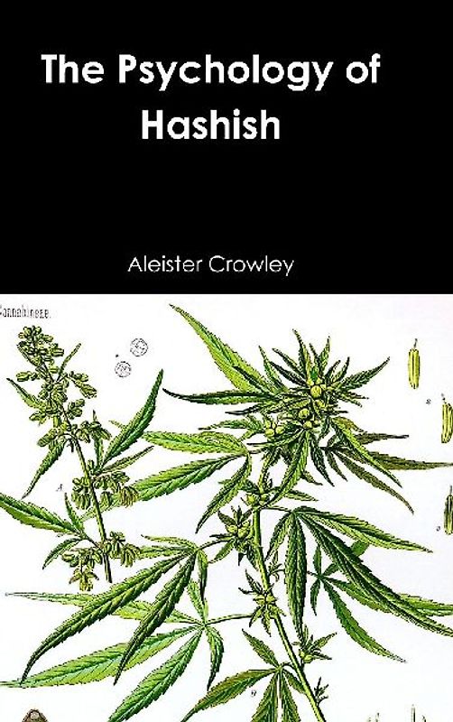 The Psychology of Hashish