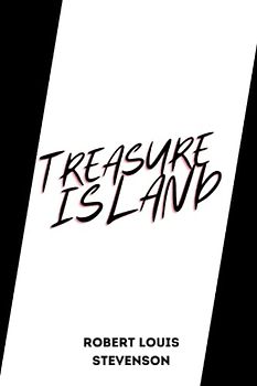 treasure island by Robert Louis Stevenson