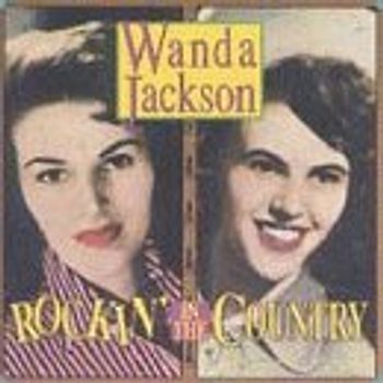Jackson, Wanda - Rockin' in the Country