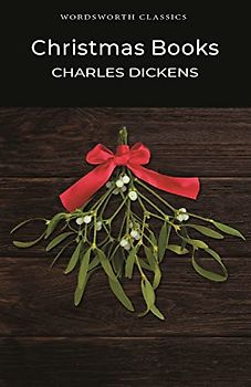 Christmas Books (Wordsworth Classics)