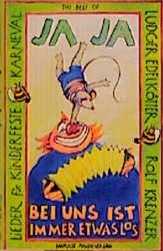 Ja, ja bei uns ist immer etwas los. Hits für Kinderfeste und Karneval. Ab 1 Jahr