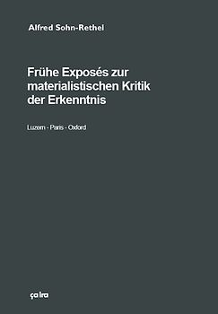 Exposés zur materialistischen Kritik der Erkenntnis