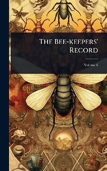 The Bee-keepers' Record