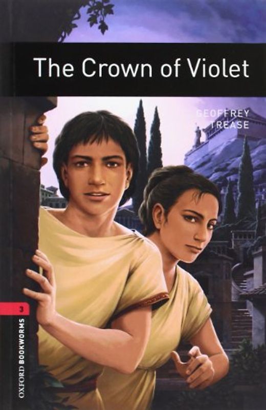 Oxford Bookworms Library / 8. Schuljahr, Stufe 2 - The Crown of Violet