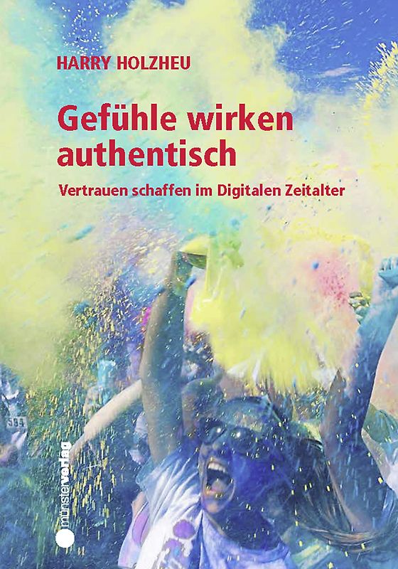 Gefühle wirken authentisch