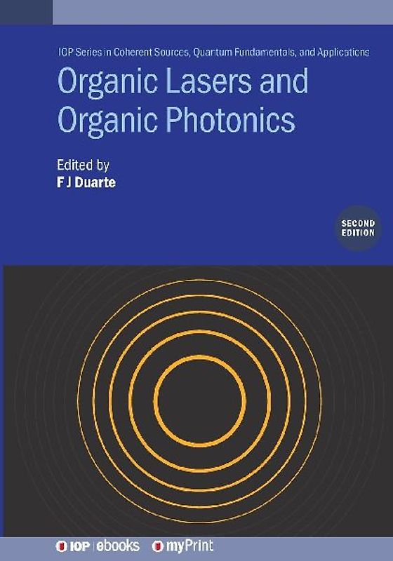 Organic Lasers and Organic Photonics (Second Edition)