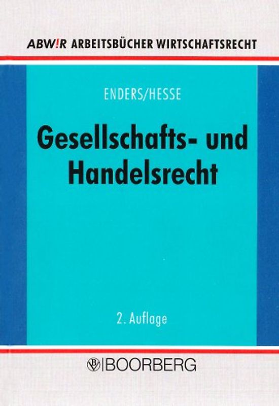 Gesellschafts- und Handelsrecht