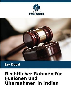 Rechtlicher Rahmen für Fusionen und Übernahmen in Indien