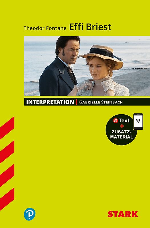 STARK Theodor Fantane: Effi Briest - Deutsch - Interpretationen
