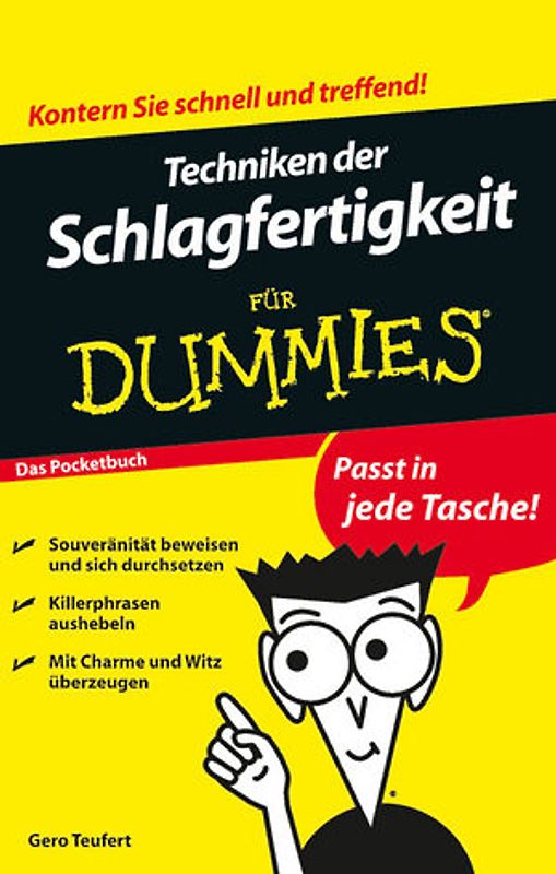 Techniken der Schlagfertigkeit für Dummies Das Pocketbuch