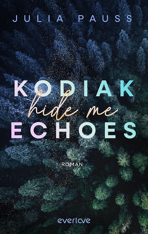 Kodiak Echoes – Hide me
