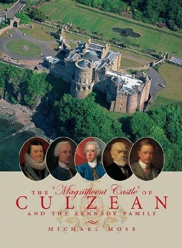 The 'Magnificent Castle' of Culzean and the Kennedy Family