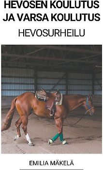 Hevosen Koulutus ja Varsa Koulutus (Hevosurheilu)