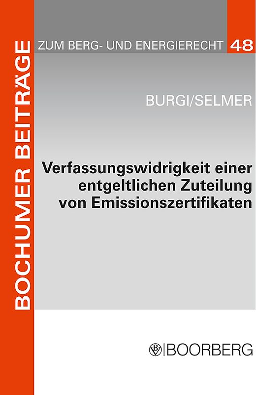 Verfassungswidrigkeit einer entgeltlichen Zuteilung von Emissionszertifikaten