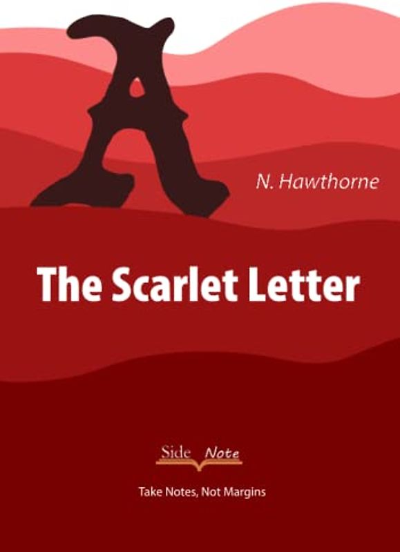 The Scarlet Letter: SideNote Annotatable Edition for Students