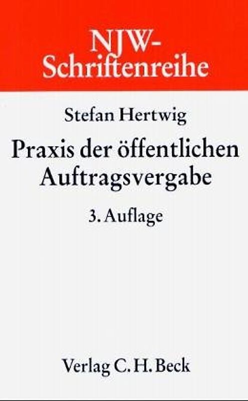 Praxis der öffentlichen Auftragsvergabe (VOB/VOL/VOF)