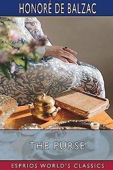 The Purse (Esprios Classics): Translated by Clara Bell