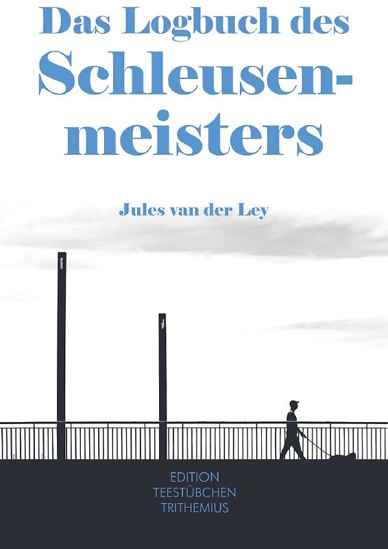 Das Logbuch des Schleusenmeisters