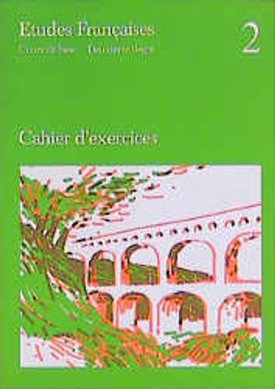 Etudes Françaises - Cours de base. Cahier d'exercices zu 5202