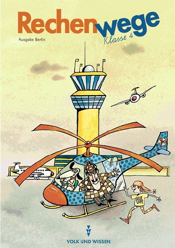 Rechenwege - Berlin - Bisherige Ausgabe / 4. Schuljahr - Schülerbuch mit Kartonbeilage