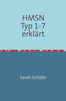 Hereditär motorisch-sensorische Neuropathien