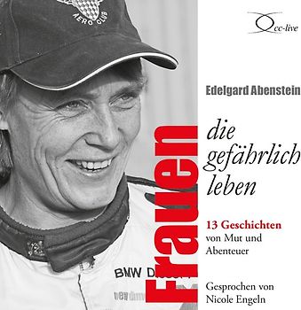 Frauen, die gefährlich leben