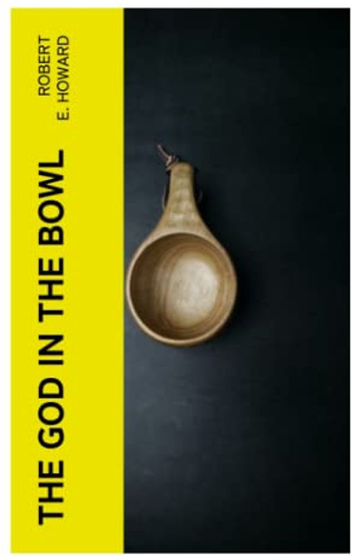 The God in the Bowl