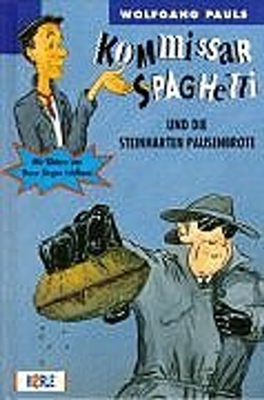 Kommissar Spaghetti und die steinharten Pausenbrote