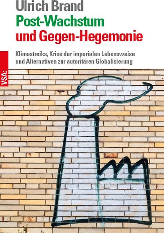 Post-Wachstum und Gegen-Hegemonie