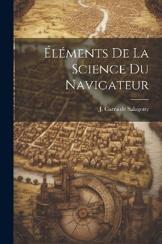 Éléments De La Science Du Navigateur