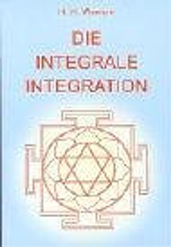 Die Integrale Integration