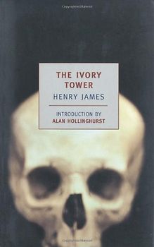 The Ivory Tower (New York Review Books Classics) - Henry James