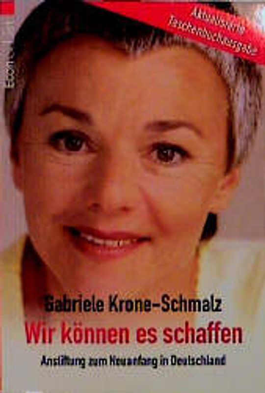 Wir können es schaffen. Anstiftung zum Neuanfang in Deutschland