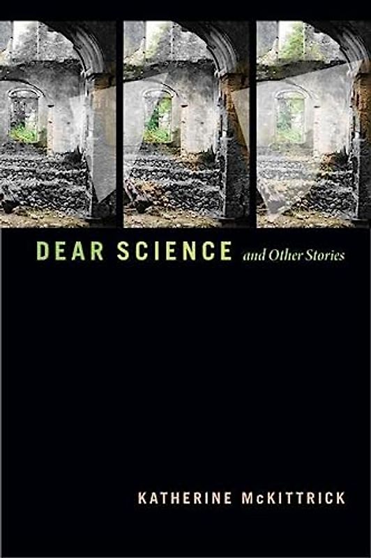 Dear Science and Other Stories