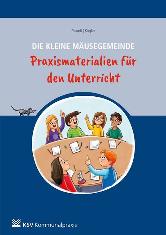Die kleine Mäusegemeinde - Praxismaterialien für den Unterricht
