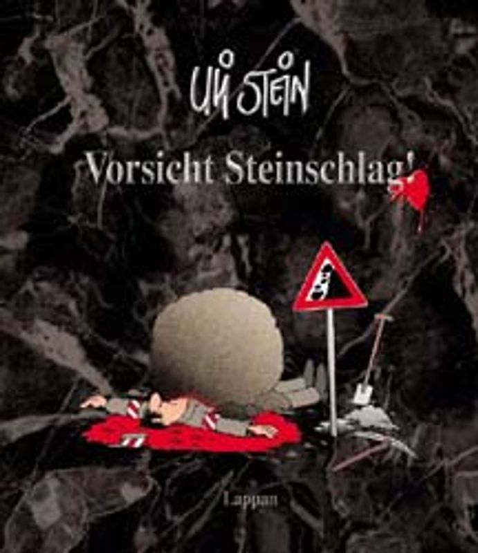 Vorsicht Steinschlag!