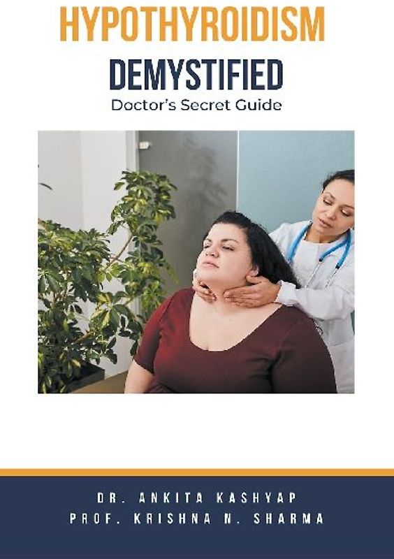 Hypothyroidism Demystified