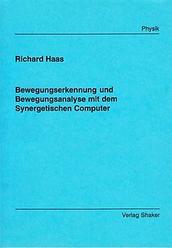 Bewegungserkennung und Bewegungsanalyse mit dem Synergetischen Computer