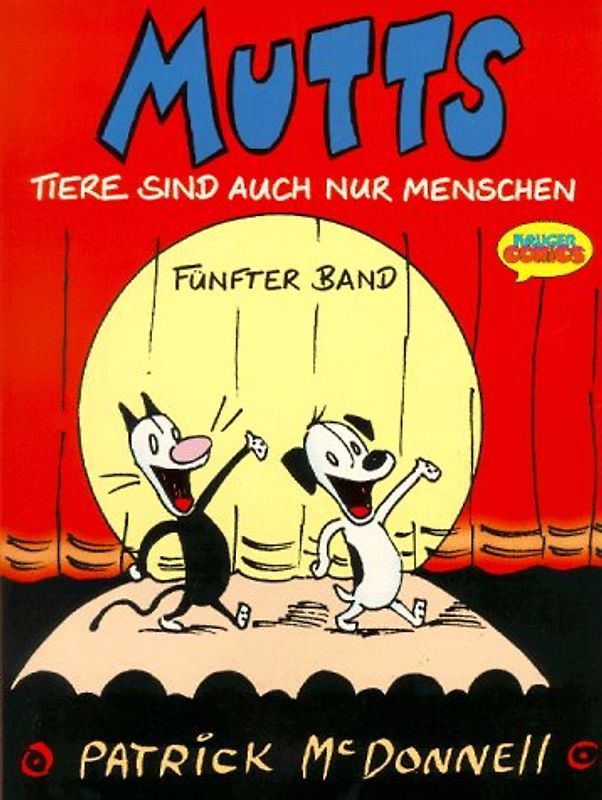 MUTTS. Tiere sind auch nur Menschen