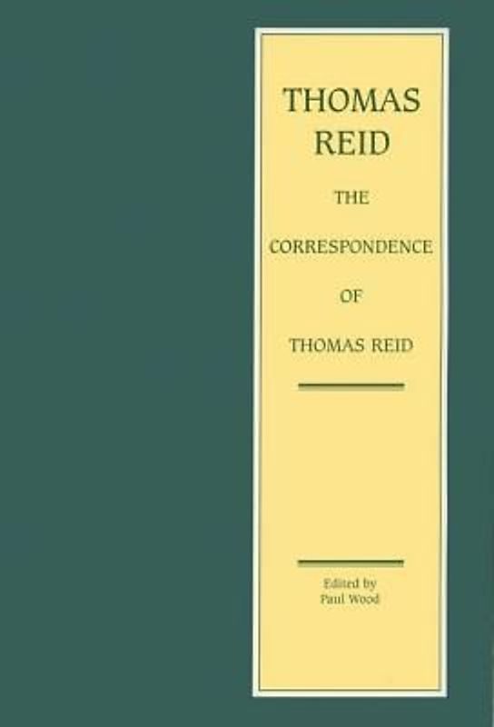 The Correspondence of Thomas Reid