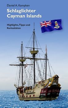 Schlaglichter Cayman Islands
