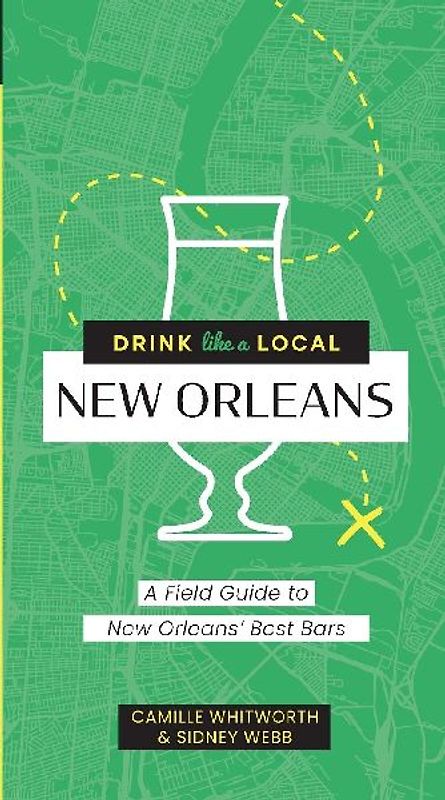 Drink Like a Local: New Orleans
