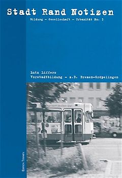 Vorstadtbildung - z.B. Bremen-Gröpelingen