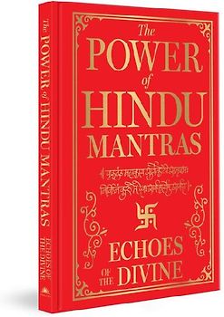 The Power of Hindu Mantras: Echoes of the Divine