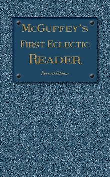 McGuffey's First Eclectic Reader